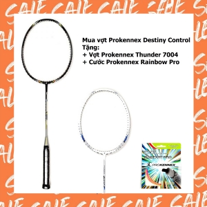 Combo mua vợt cầu lông Prokennex Destiny Control tặng vợt Thunder 7004 + dây Prokennex Rainbow Pro