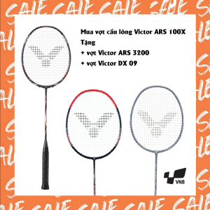 Combo Mua vợt cầu lông Victor ARS 100X tặng vợt Victor ARS 3200   DX 09