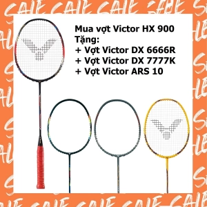 Combo mua vợt cầu lông Victor HX900 tặng vợt Victor Dx 6666   vợt Victor DX 7777K   vợt Victor ARS10