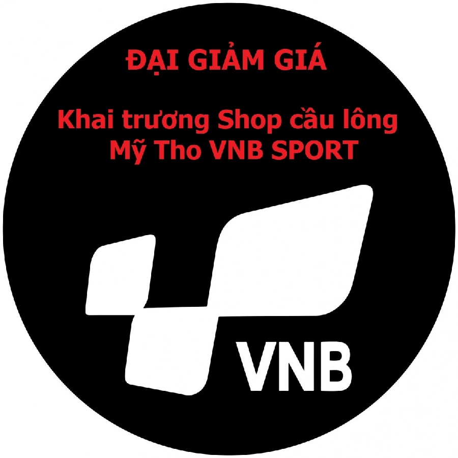 Đại Giảm Giá Khai Trương Shop Cầu Lông Mỹ Tho Vnb Sport | Shopvnb